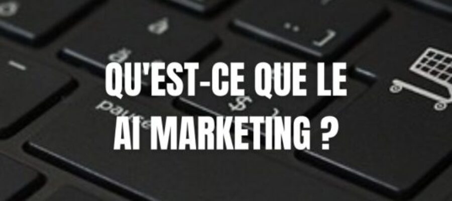 qu'est-ce que le ai marketing